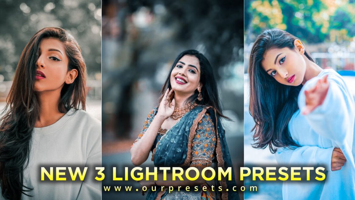 New 3 Lightroom Preset | Lightroom Top 3 presets | Lightroom Presets