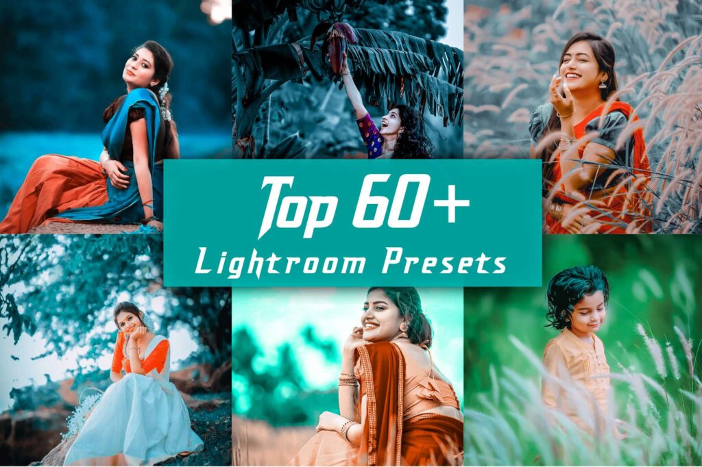 Top 60+ Lightroom Presets